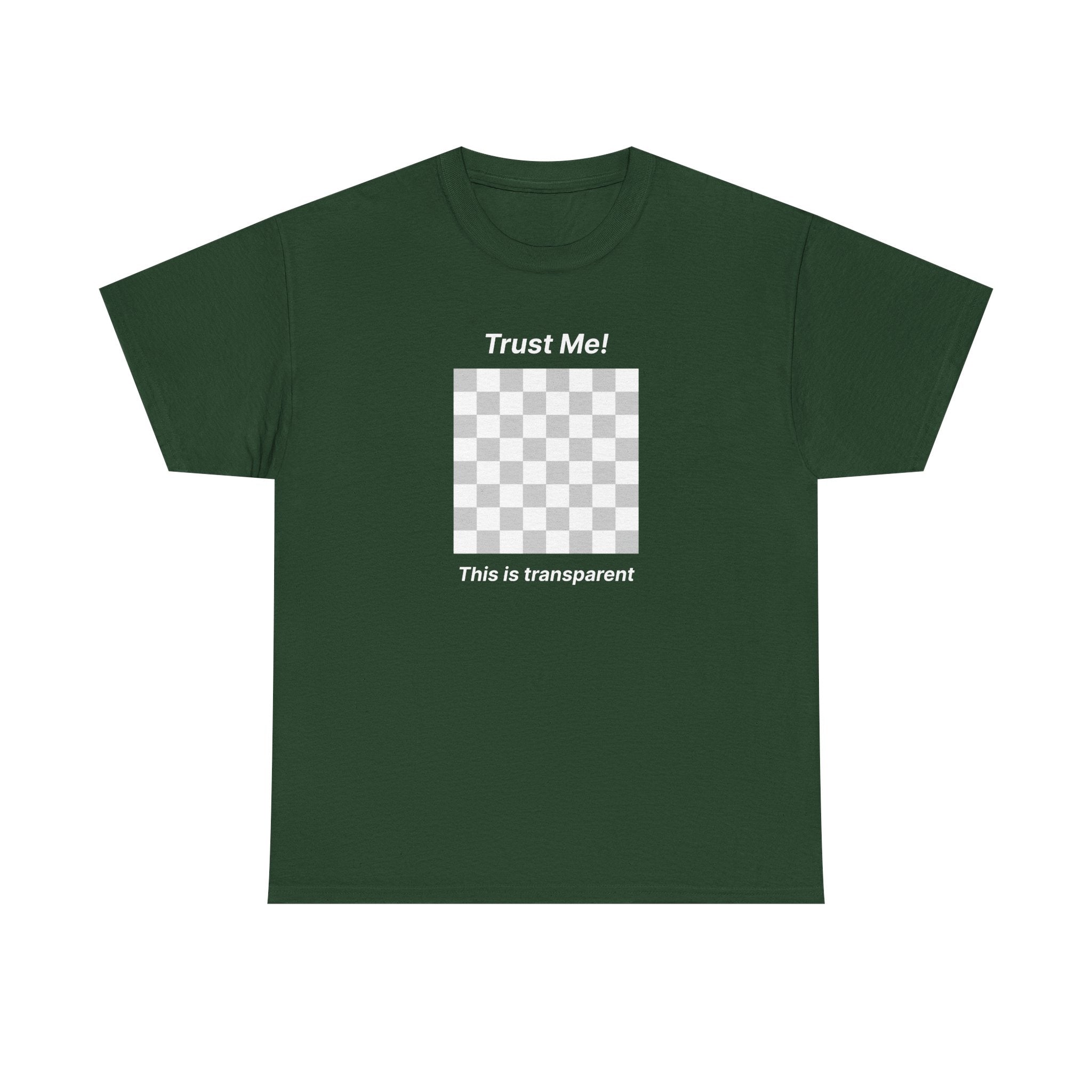 Trust Me ! This is transparent | Minimalist Unisex Cotton Tee | Dezign Water