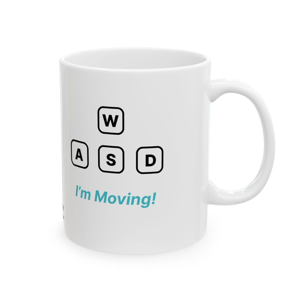 I'm Moving - Cute Ceramic Mug | Dezign Water
