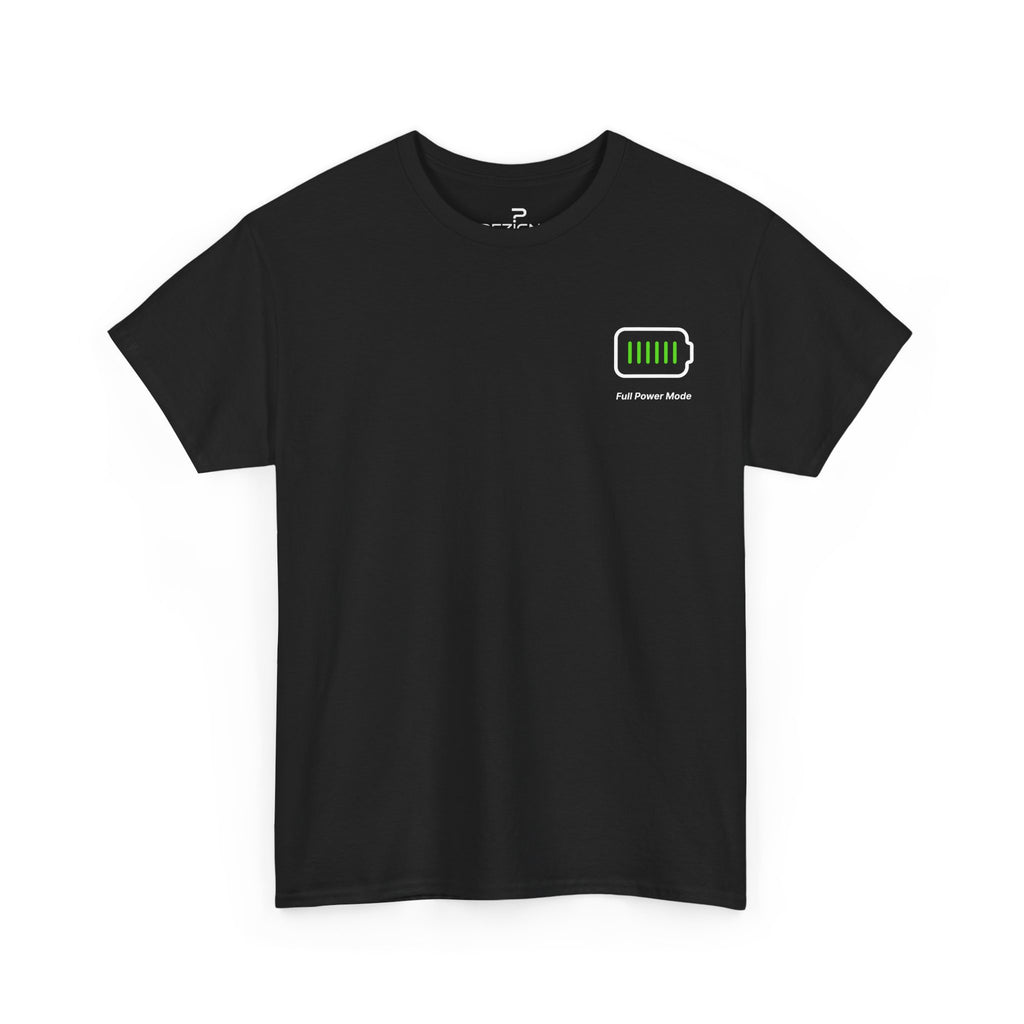 Full Power Mode | Minimalist Unisex Cotton Tee | Dezign Water