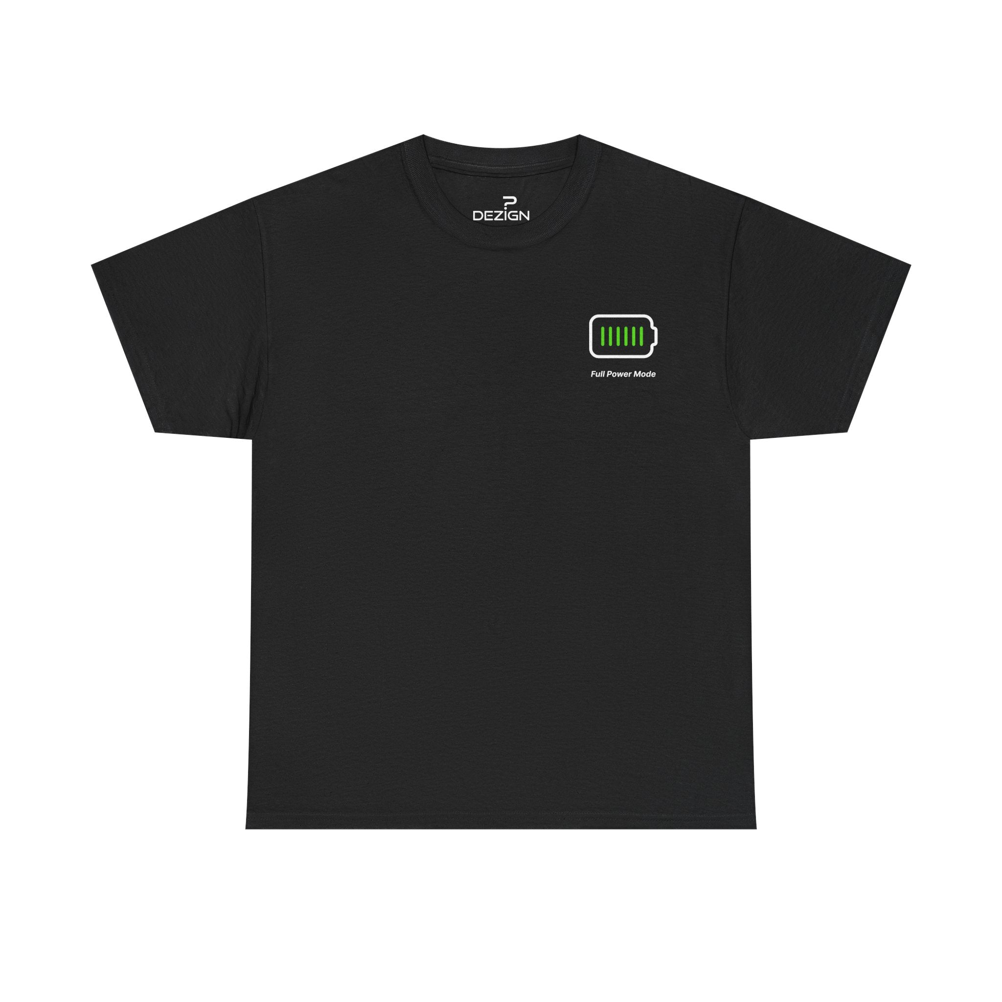 Full Power Mode | Minimalist Unisex Cotton Tee | Dezign Water