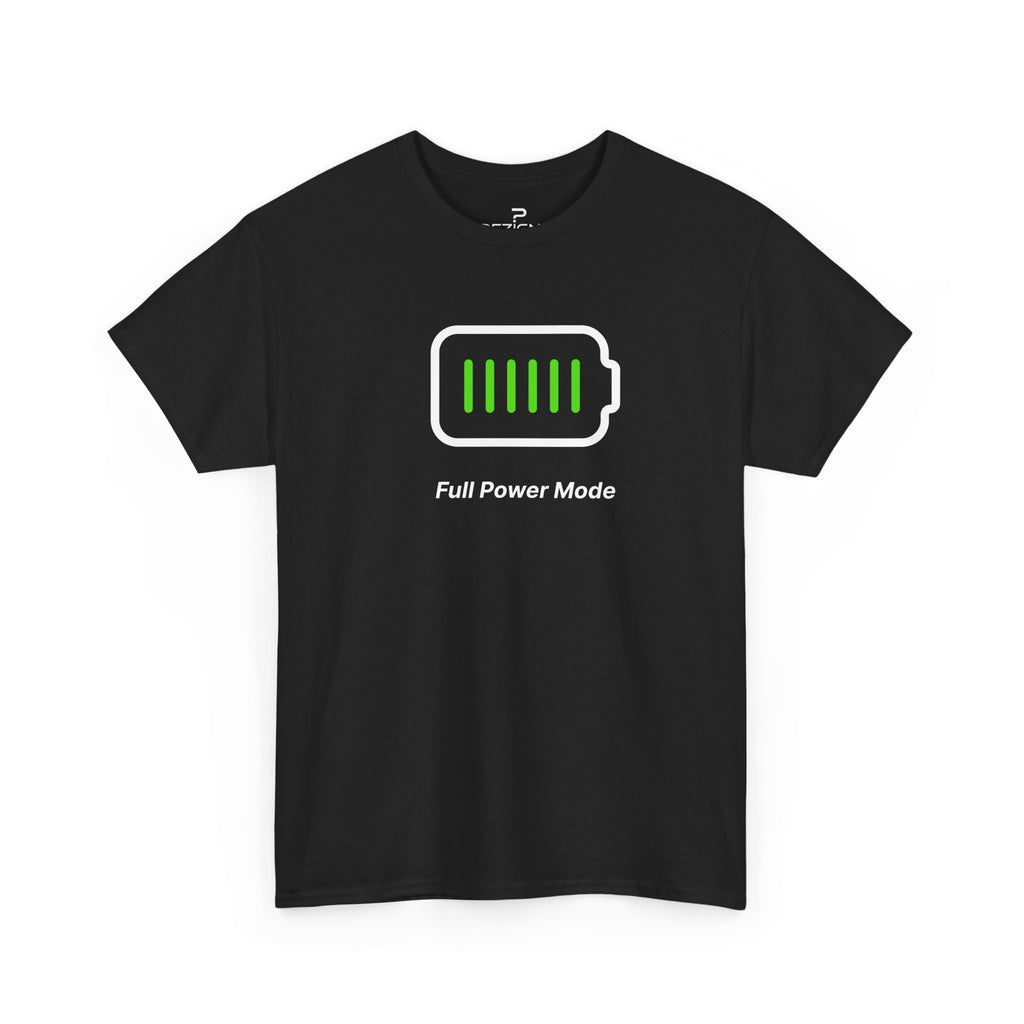 Full Power Mode | Minimalist Unisex Cotton Tee | Dezign Water