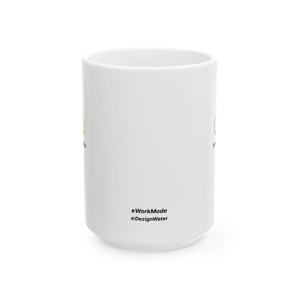 Working Mode - Cute Ceramic Mug | Dezign Water