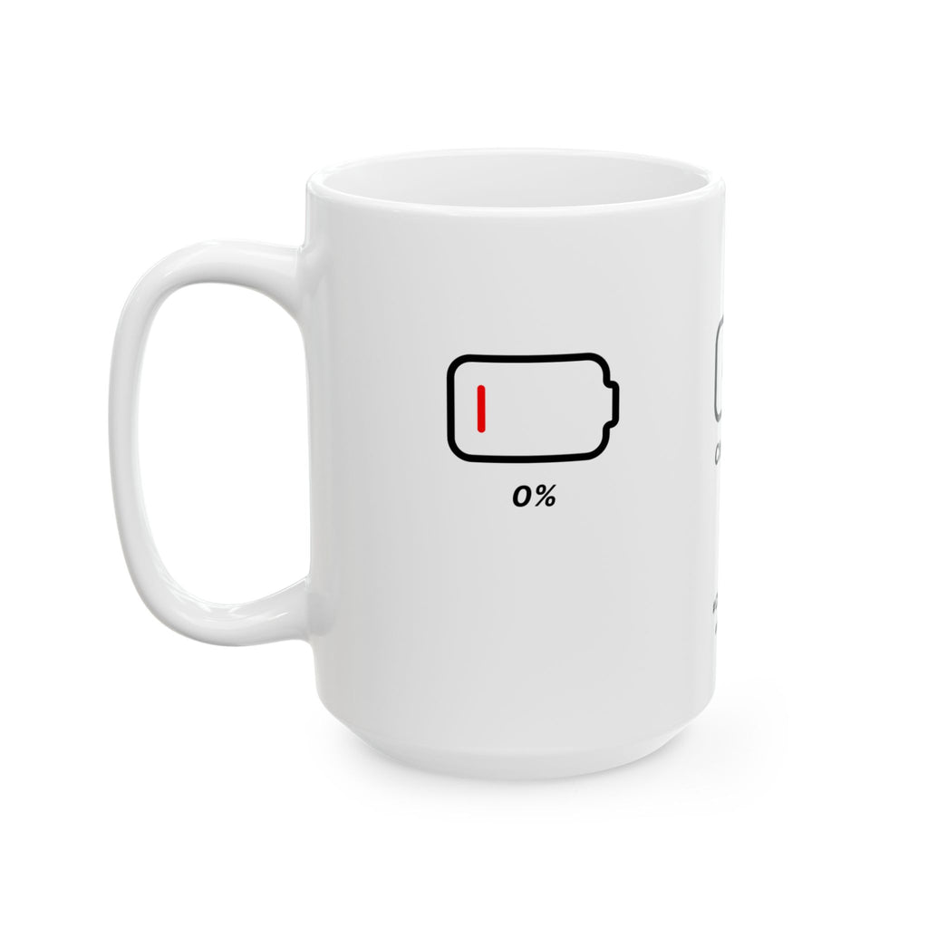 Charging Life - Cute Ceramic Mug | Dezign Water