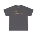 My margin is infinity | Minimalist Unisex Cotton Tee | Dezign Water