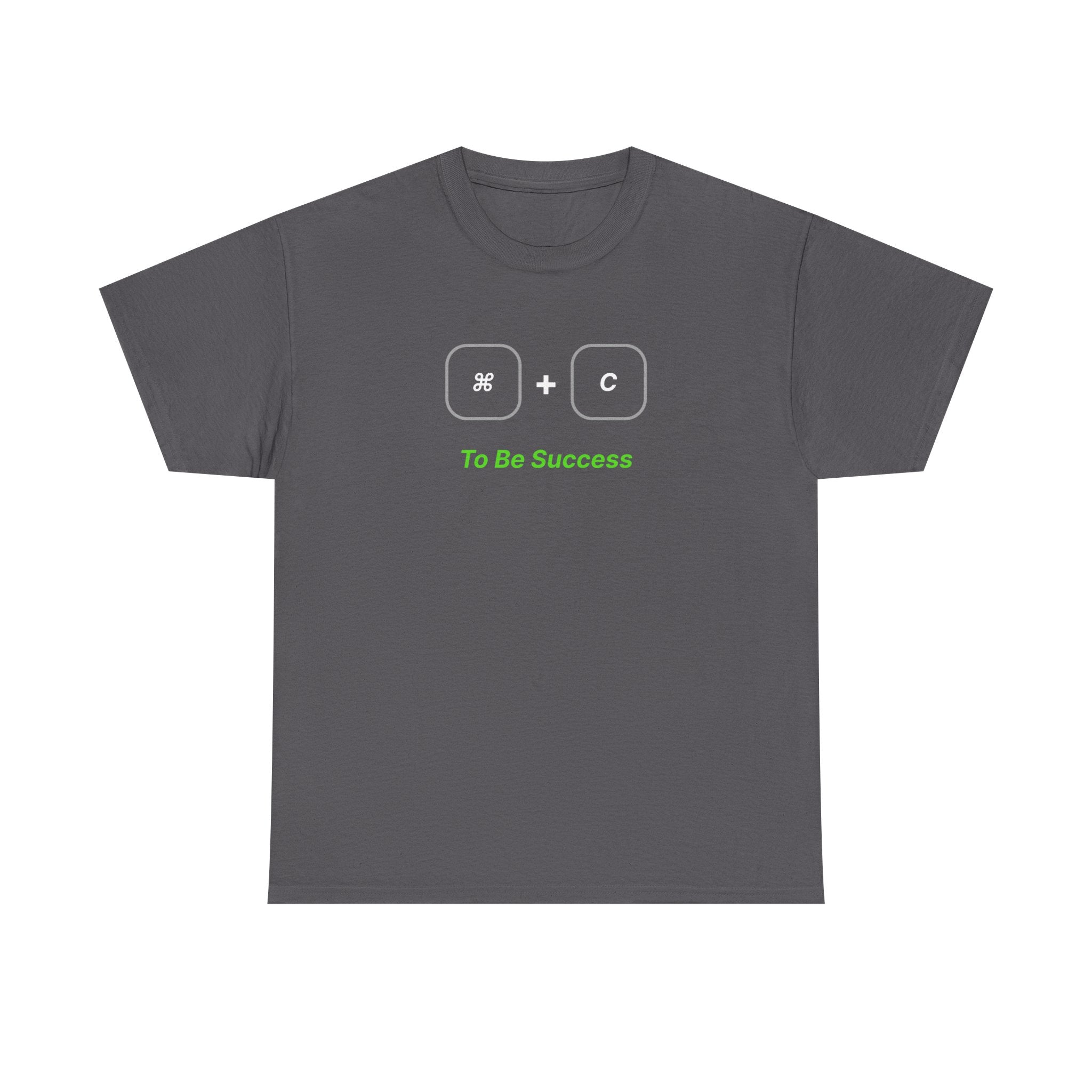 Copy to be Success | Minimalist Unisex Cotton Tee | Dezign Water