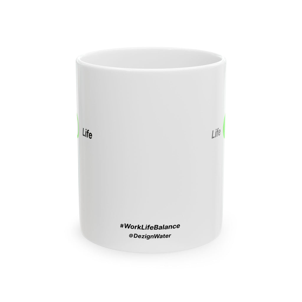 Work-Life Balance - Cute Ceramic Mug | Dezign Water