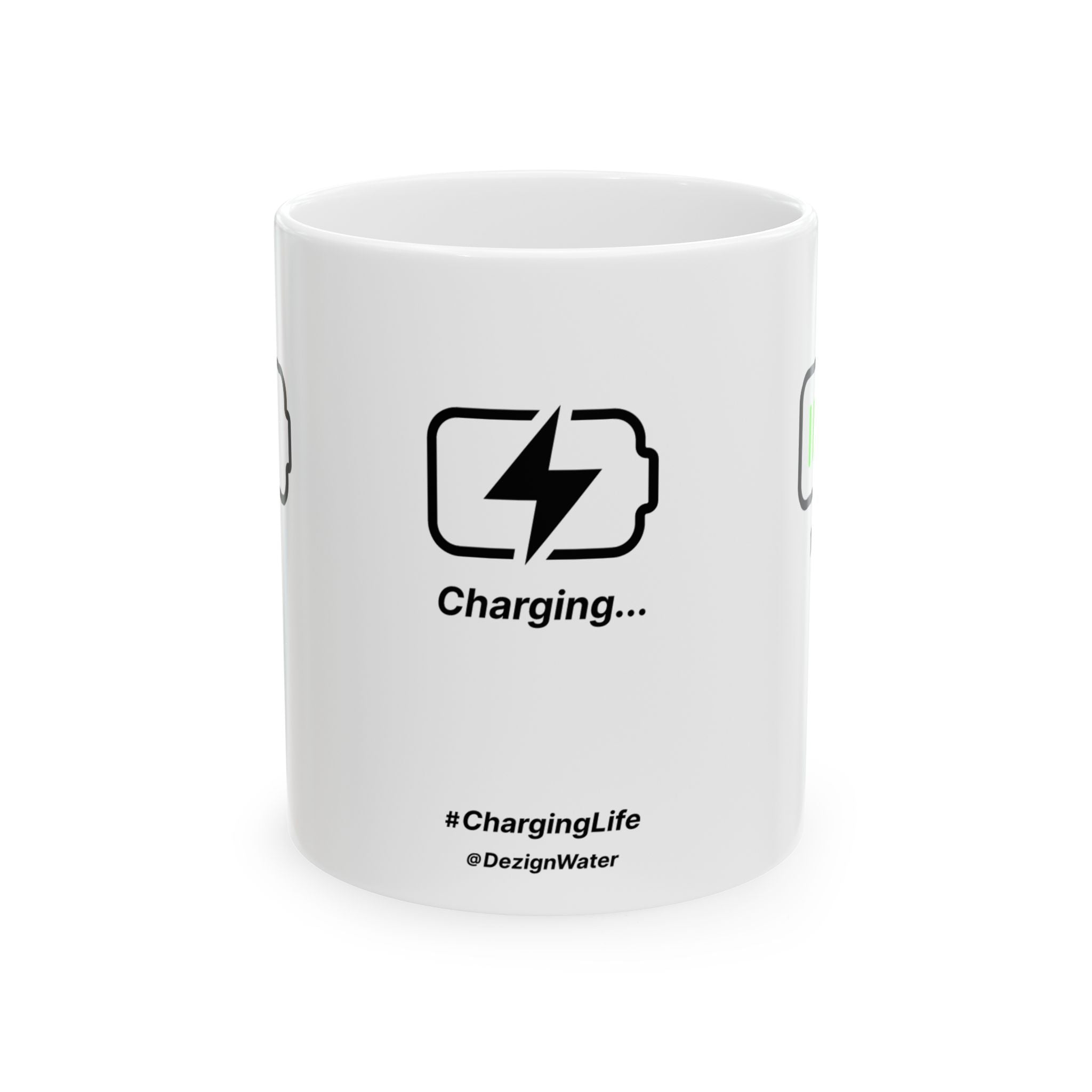 Charging Life - Cute Ceramic Mug | Dezign Water